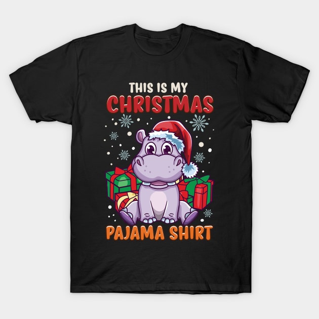 Cute Hippo This is my Christmas Pajama Shirt Gift T-Shirt T-Shirt by Dr_Squirrel